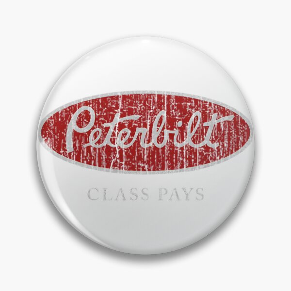 Item preview, Peterbilt Class Pays Trucking Industry Design for Truck Drivers and Enthusiasts designed and sold by Dark  Horse.
