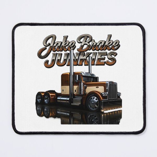 Item preview, Jake Brake Junkies Peterbilt Truck Stretched Design for Trucking Enthusiasts designed and sold by Dark Horse.