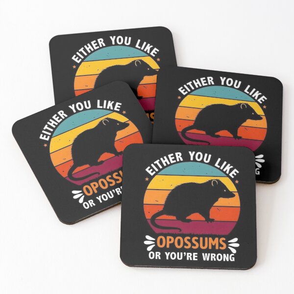 Item preview, Either You Like Opossums Or You're Wrong designed and sold by JossDesign15.