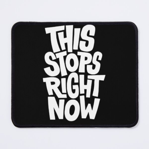 Item preview, Bold Typography and Direct Message – This Stops Right Now designed and sold by WATEKE.