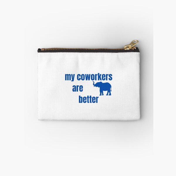 Item preview, My coworkers are better elephant  designed and sold by tnwilson27.