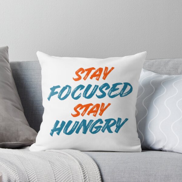 Item preview, STAY FOCUSED STAY HUNGRY. designed and sold by TypeMuse.