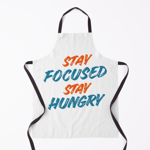 Item preview, STAY FOCUSED STAY HUNGRY. designed and sold by TypeMuse.