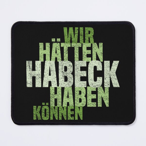 Item preview, We could have had Habeck - A vintage political statement from 2025 designed and sold by VariousGoodies.