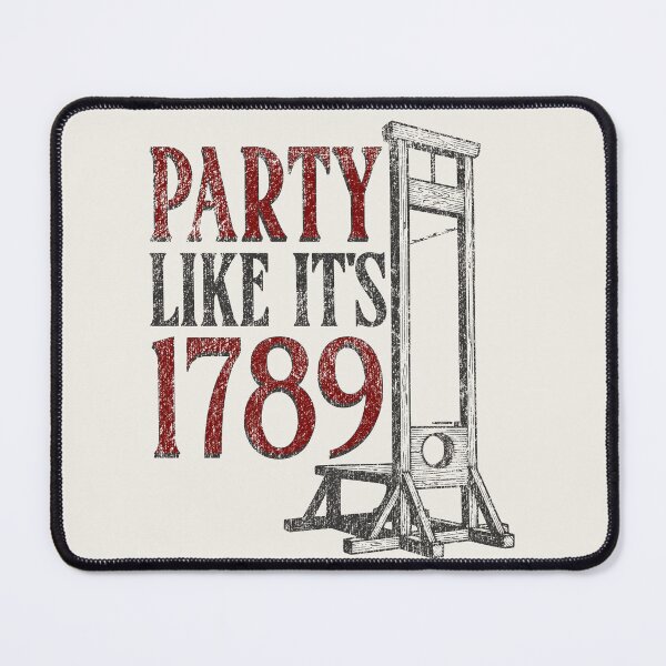 Item preview, Party like it's 1789 – French Revolution Vintage Design designed and sold by VariousGoodies.