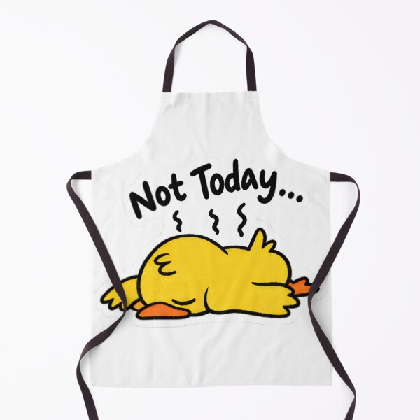 Item preview, Not Today Tired Duck - Funny Exhausted Yellow Duckling designed and sold by Duck lovers.