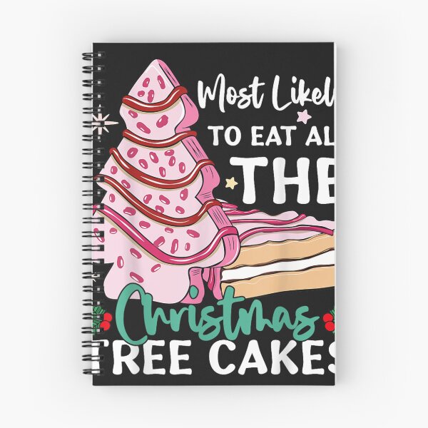 Item preview, Most Likely To Eat All The Christmas Tree Cakes Funny Xmas designed and sold by vetr772.