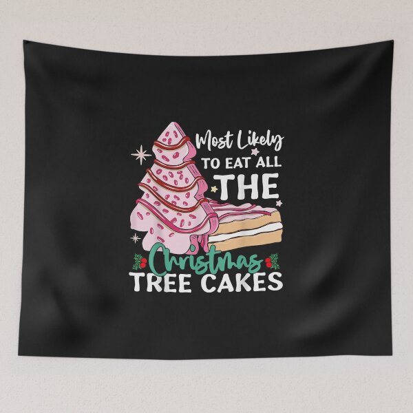 Item preview, Most Likely To Eat All The Christmas Tree Cakes Funny Xmas designed and sold by vetr772.