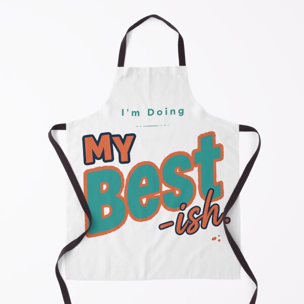 Item preview, I'mm Doing My Best -ish. designed and sold by Geordesign.