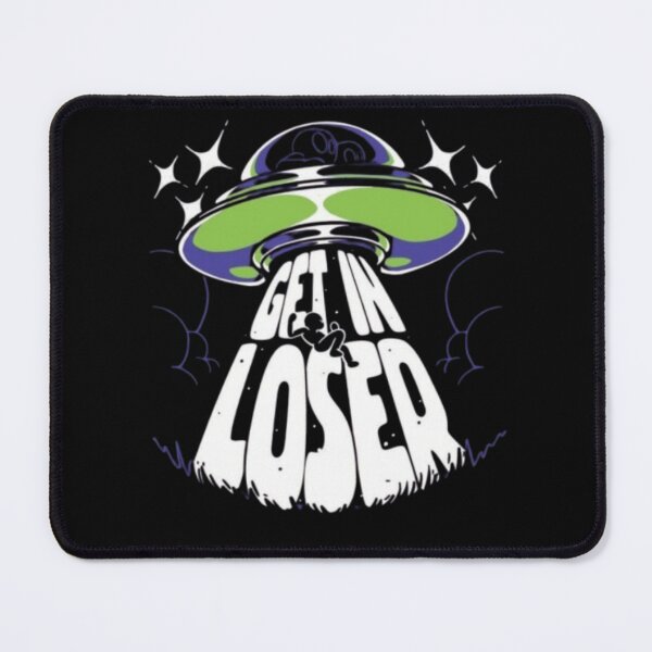 Item preview, Playful Sci‑Fi and Pop Culture Humor – Get In Loser designed and sold by WATEKE.