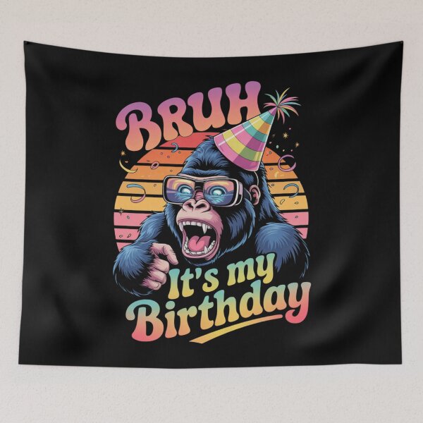 Item preview, Gorilla Birthday Boys Adult Kids Bruh It's My Birthday designed and sold by DrewLawson.
