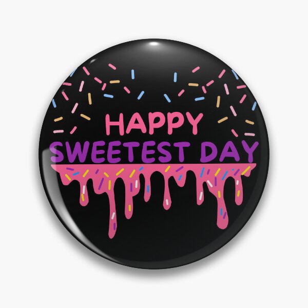 Item preview, Happy Sweetest Day designed and sold by HiPatti.