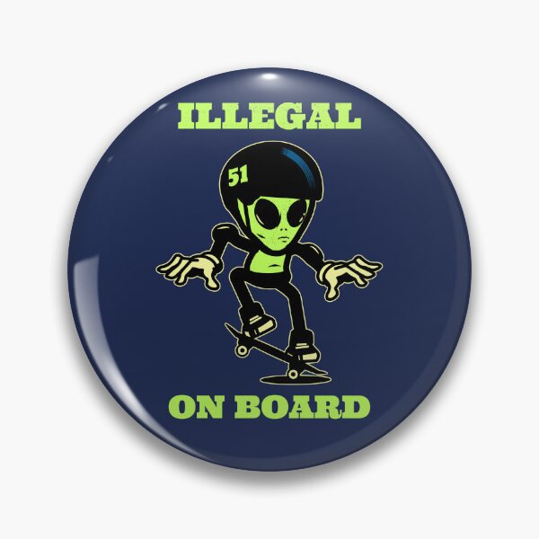 Item preview, Alien Skateboard, Illegal On Board, UFO, Area 51 designed and sold by BriAngelaBubbleDesigns.