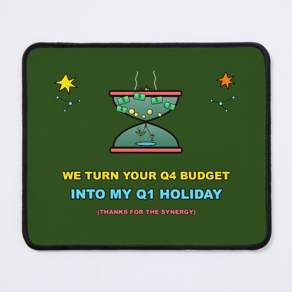 Item preview, Digital Marketing Agency Sarcastic Meme - Q4 Budget Q1 Holiday Agency Joke designed and sold by TribeGlyph.