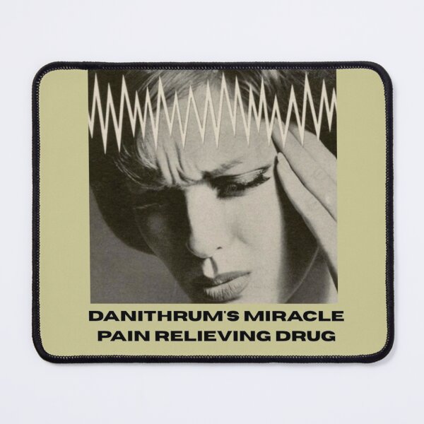 Item preview, Danithrum Miracle Drug Advertisement  designed and sold by NetteMarieTRS.