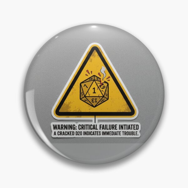 Item preview, CAUTION Hazardous Decisions D20 Natural 1 TTRPG Gamer Warning Sign designed and sold by FakePeopleSuck.