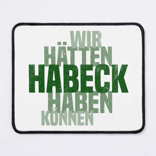 Item preview, we could have had Habeck designed and sold by VariousGoodies.