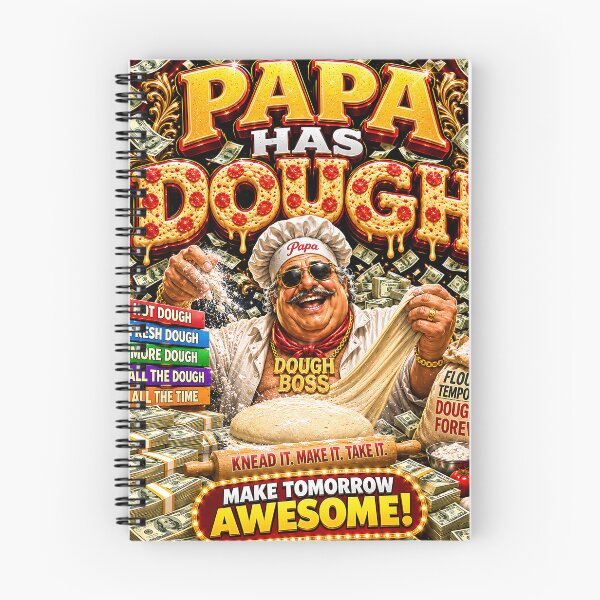 Item preview, PAPA HAS DOUGH designed and sold by Smoothseer.