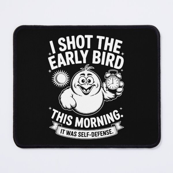 Item preview, i shot the early bird this morning designed and sold by jkrphoto.