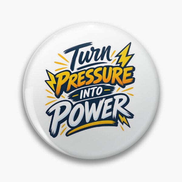 Item preview, Turn Pressure Into Power Today! designed and sold by PriyankaSonara.