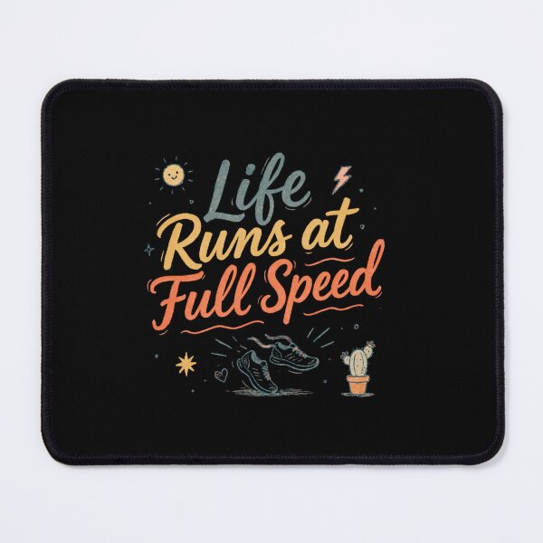 Item preview, Life Runs at Full Speed designed and sold by mirciashop.