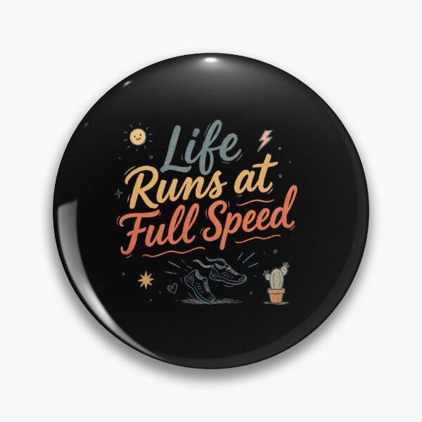 Item preview, Life Runs at Full Speed designed and sold by mirciashop.