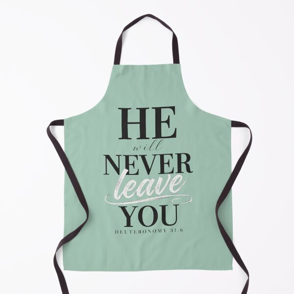 Item preview, He Will Never Leave You Deuteronomy 31:6 Christian Quote Art designed and sold by Vibe-Vary.