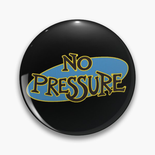 Item preview, NO PRESSURES designed and sold by LysandraSincla.