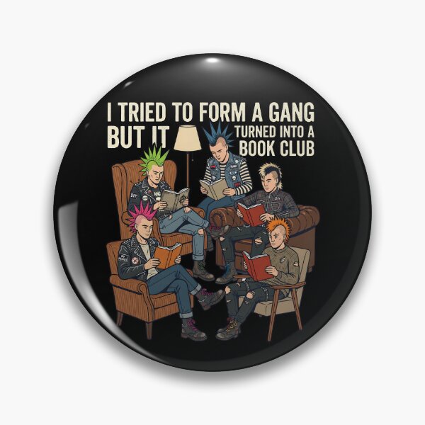 Item preview, I Tried To Form A Gang But It Turned Into A Book Club - Funny Punk Reading Society designed and sold by Printed Mistakes.