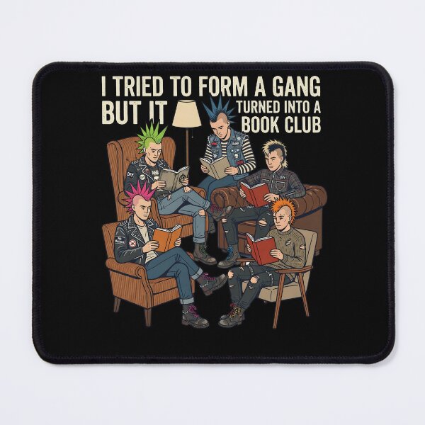 Item preview, I Tried To Form A Gang But It Turned Into A Book Club - Funny Punk Reading Society designed and sold by Printed Mistakes.