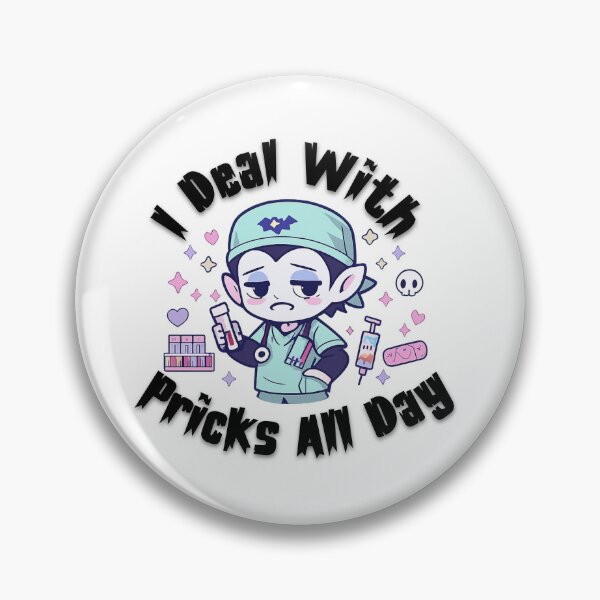 Item preview, I Deal With Pricks All Day - Pastel Goth Phlebotomist Vampire designed and sold by VOOCOLLECTION.