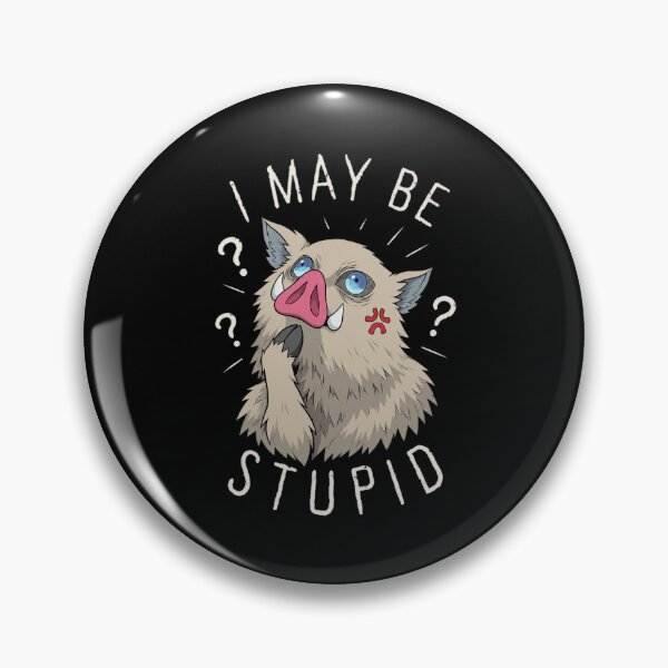 Item preview, Inosuke Hashibira Stupid designed and sold by McLeodAlice.