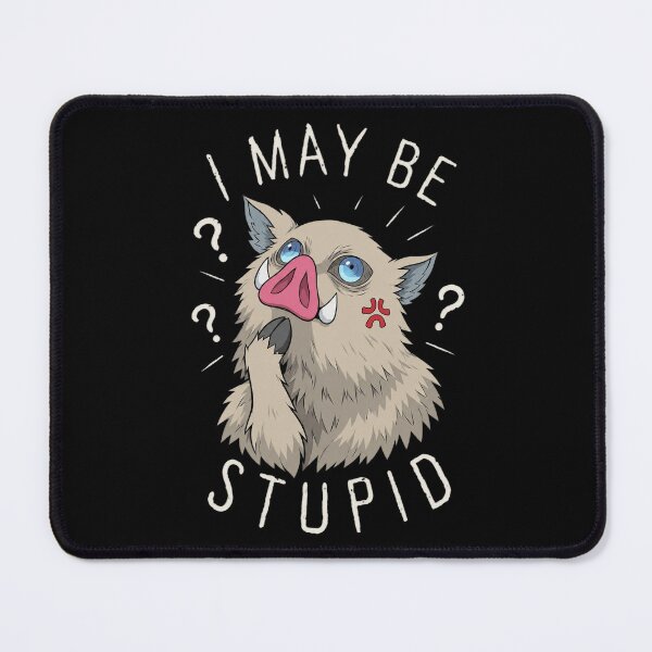 Item preview, Inosuke Hashibira Stupid designed and sold by McLeodAlice.