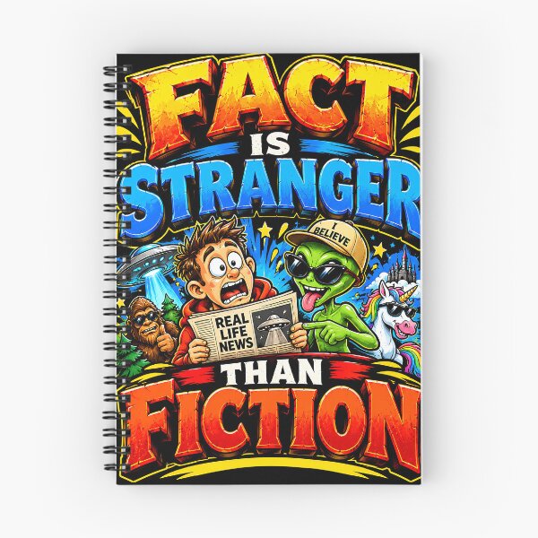 Item preview, FACT IS STRANGER THAN FICTION designed and sold by Smoothseer.