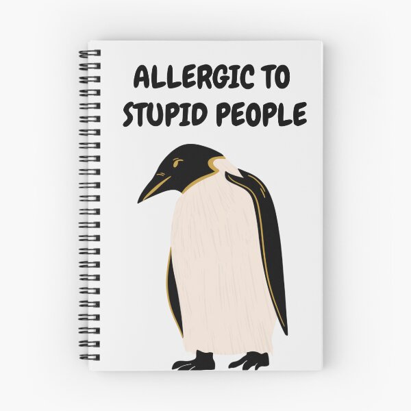 Item preview, Allergic to stupid people funny sarcastic penguin  designed and sold by Jazzytouch.