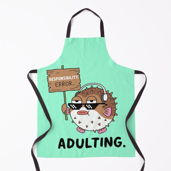 Item preview, Adulting Responsibility Error Cool Pufferfish designed and sold by Amir Faysal.