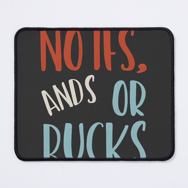 Item preview, Rodeo Pun Funny No Ifs Ands or Bucks Western Cowboy Humor Design designed and sold by hannahnormann.