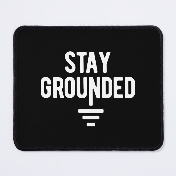 Item preview, STAY GROUNDED - ELECTRICAL ENGINEER designed and sold by Mclickster.