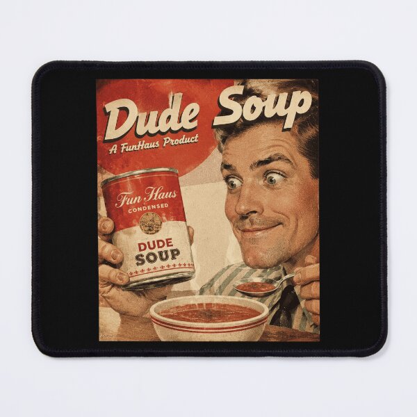 Item preview, Dude Soup Funhaus designed and sold by cdenning1988.