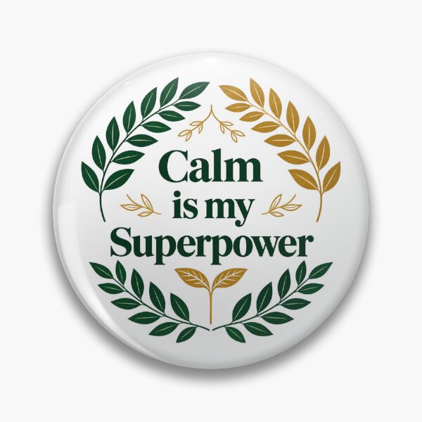 Item preview, Calm Is My Superpower Botanical Empowerment designed and sold by Aarvya Fashion Club ( A.F.C ).