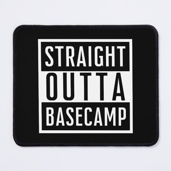 Item preview, Straight Outta Basecamp Hiking Mountaineering Climbing Outdoor Adventure Typography designed and sold by HYPNK.
