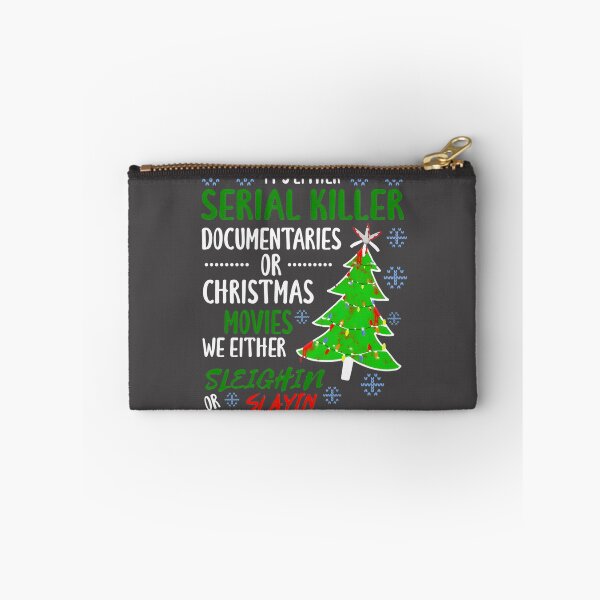 Item preview, Either Serial Killer Documentaries or Christmas Movies Funny Quote Design designed and sold by Thefridaybrush.