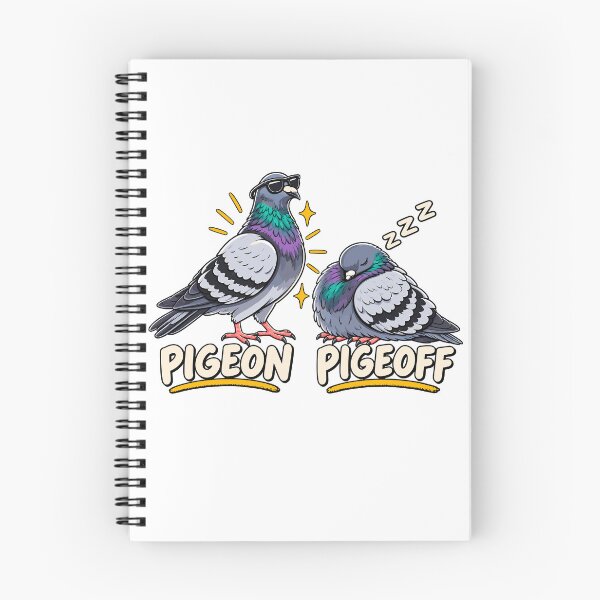 Item preview, Pigeon Pigeoff Funny Sarcastic Pigeon Bird Humor designed and sold by roni-harbor.
