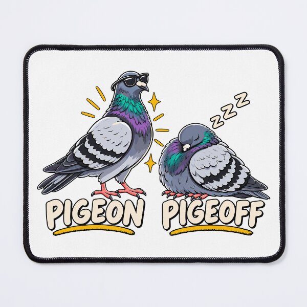 Item preview, Pigeon Pigeoff Funny Sarcastic Pigeon Bird Humor designed and sold by roni-harbor.