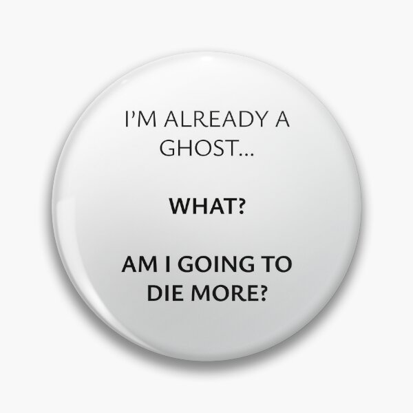 Item preview, What? Am I going to die more? designed and sold by StorilyPodcasts.