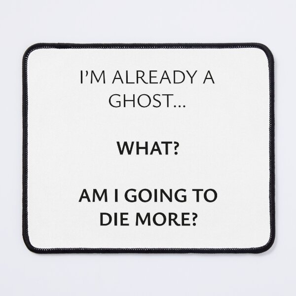 Item preview, What? Am I going to die more? designed and sold by StorilyPodcasts.