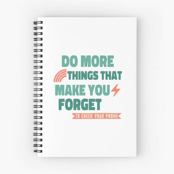 Item preview, Do More Things That Make You Forget To Check Your Phone designed and sold by chatzous.