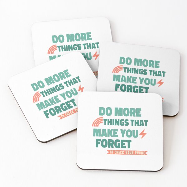 Item preview, Do More Things That Make You Forget To Check Your Phone designed and sold by chatzous.