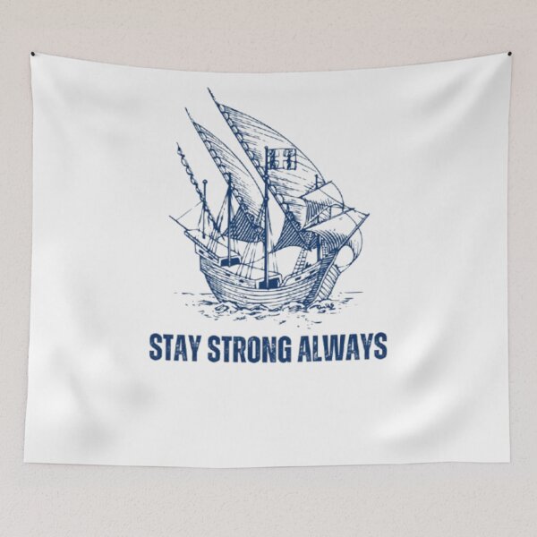 Item preview, STAY STRONG ALWAYS. designed and sold by TypeMuse.