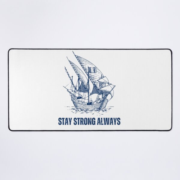 Item preview, STAY STRONG ALWAYS. designed and sold by TypeMuse.
